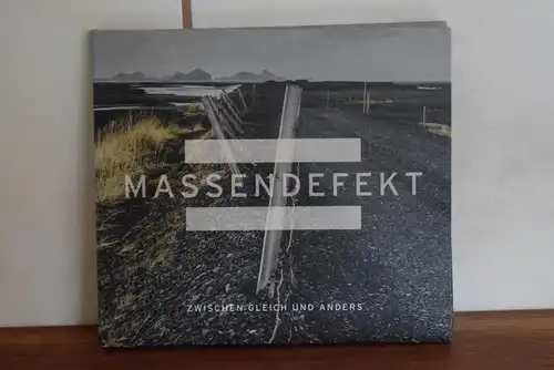 Massendefekt  ‎– Zwischen Gleich Und Anders