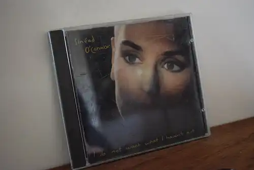 Sinéad O'Connor – I Do Not Want What I Haven't Got