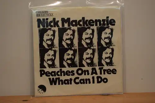 Nick Mackenzie ‎– Peaches On A Tree / What Can I Do