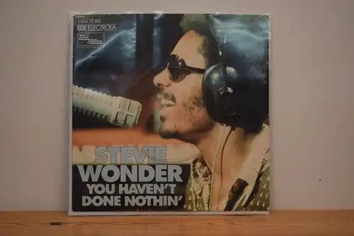 Stevie Wonder ‎– You Haven't Done Nothin'