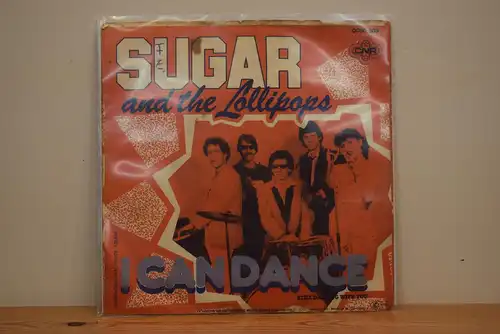 Sugar And The Lollipops ‎– I Can Dance