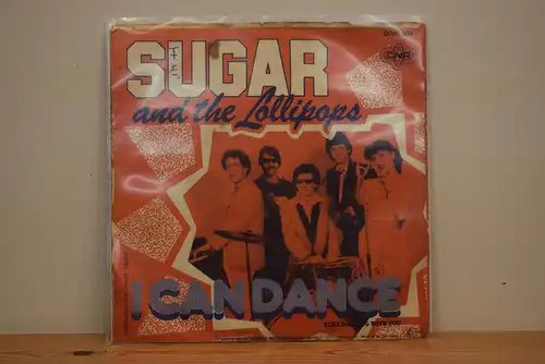 Sugar And The Lollipops – I Can Dance