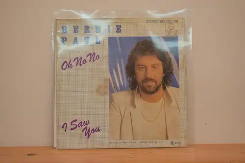 Bernie Paul – Oh No No / I Saw You