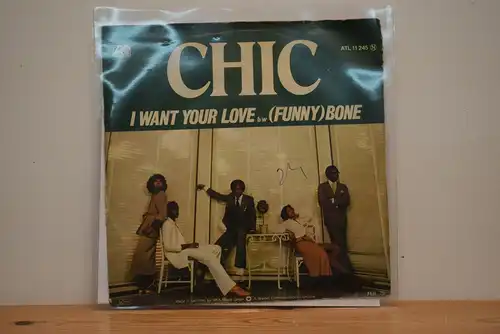 Chic ‎– I Want Your Love / (Funny) Bone