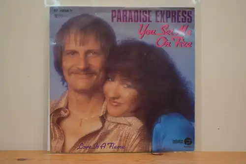 Paradise Express ‎– You Set Me On Fire
