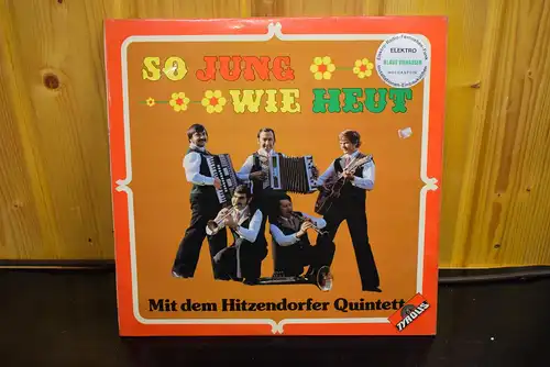 Hitzendorfer Quintett ‎– So Jung Wie Heut