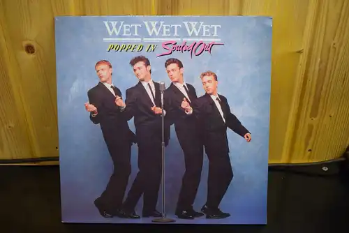 Wet Wet Wet ‎– Popped In Souled Out