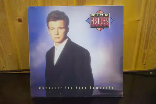 Rick Astley ‎– Whenever You Need Somebody