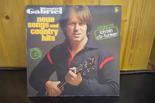 Gunter Gabriel ‎– Neue Songs Und Country Hits