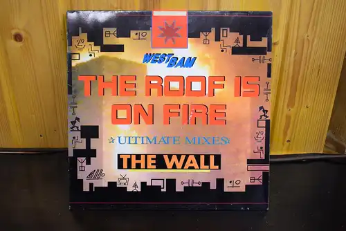 WestBam ‎– The Roof Is On Fire / The Wall (Ultimate Mixes)