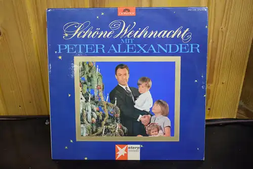 Peter Alexander ‎– Schöne Weihnacht Mit Peter Alexander