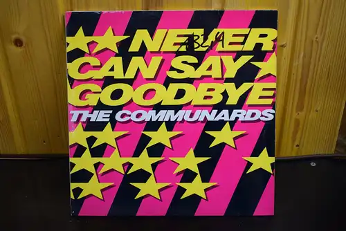 The Communards ‎– Never Can Say Goodbye