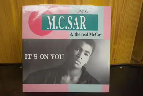 M.C. Sar & The Real McCoy ‎– It's On You