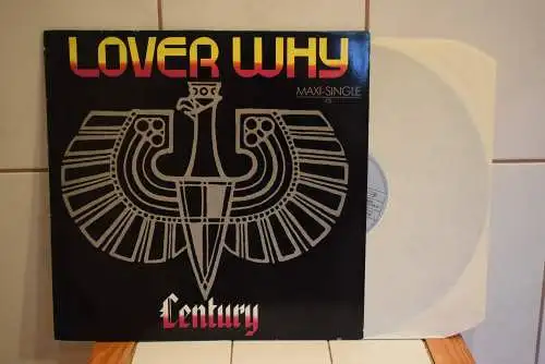 Century ‎– Lover Why