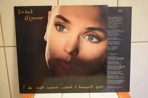 Sinéad O'Connor ‎– I Do Not Want What I Haven't Got