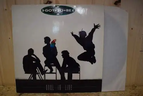 Got To Be ‎– Soul In Line