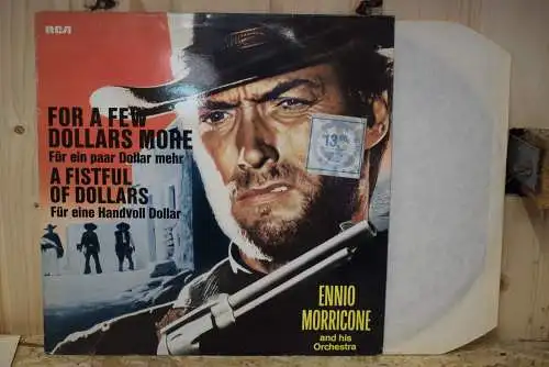 Ennio Morricone And His Orchestra ‎– For A Few Dollars More (Für Ein Paar Dollar Mehr) / A Fistful Of Dollars (Für Eine Handvoll Dollar)