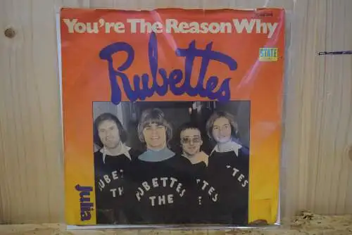 Rubettes ‎– You're The Reason Why