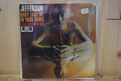 Jefferson ‎– Baby Take Me In Your Arms / I Feel Flat On My Face
