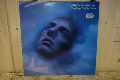 Randy Vanwarmer ‎– The Things That You Dream