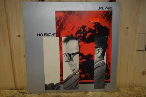 Live Wire  ‎– No Fright