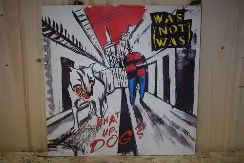 Was (Not Was) ‎– What Up, Dog?