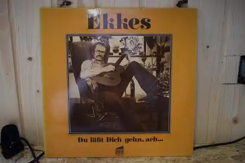 Ekkes ‎– Du Lässt Dich Gehn, Ach...