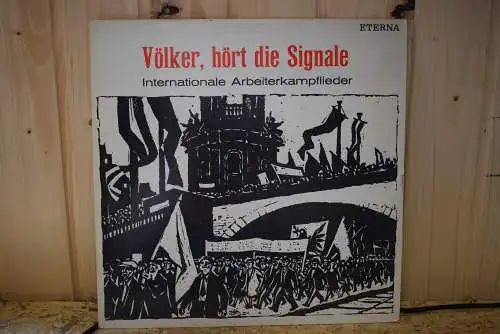 Völker, Hört Die Signale (Internationale Arbeiterkampflieder)