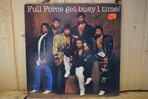 Full Force ‎– Full Force Get Busy 1 Time!