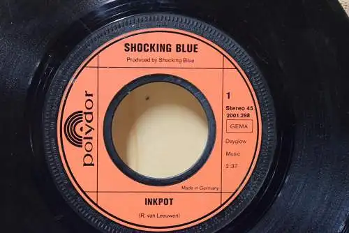 Shocking Blue ‎– Inkpot/Give My Love To The Sunrise