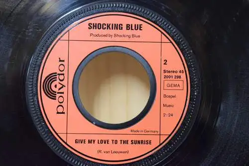 Shocking Blue ‎– Inkpot/Give My Love To The Sunrise