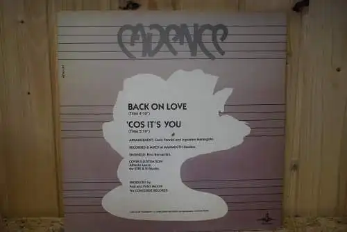 Cadence  ‎– Back On Love / 'Cos It's You