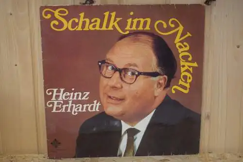 Heinz Erhardt ‎– Schalk Im Nacken