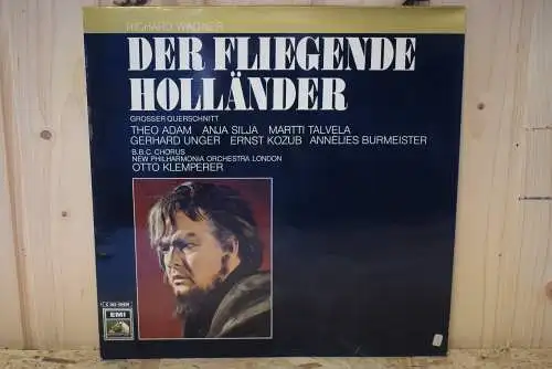 Richard Wagner, Theo Adam ∙ Anja Silja ∙ Martti Talvela, Gerhard Unger ∙ Ernst Kozub ∙ Annelies Burmeister, B.B.C. Chorus ∙ New Philharmonia Orchestra London, Otto Klemperer ‎– Der Fliegende Holländer (Grosser Querschnitt)