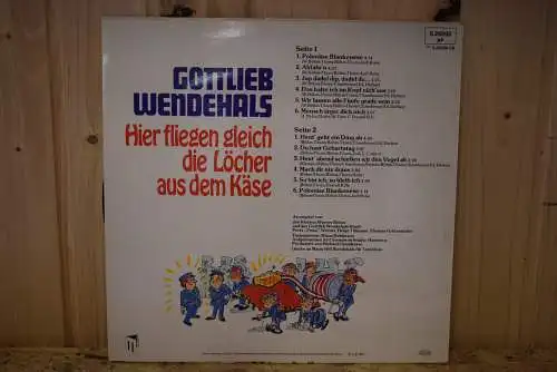 Gottlieb Wendehals ‎– Hier Fliegen Gleich Die Löcher Aus Dem Käse