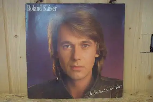 Roland Kaiser ‎– In Gedanken Bei Dir