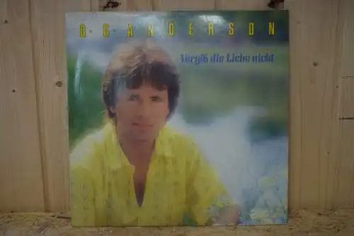 G.G. Anderson ‎– Vergiß Die Liebe Nicht