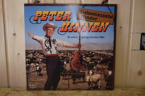 Peter Hinnen ‎– Siebentausend Rinder (16 Seiner Erfolgreichsten Hits)