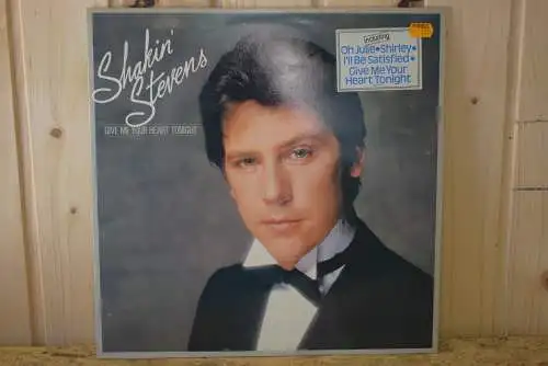 Shakin' Stevens ‎– Give Me Your Heart Tonight
