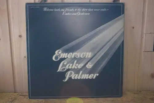 Emerson, Lake & Palmer – Welcome Back My Friends To The Show That Never Ends - Ladies And Gentlemen