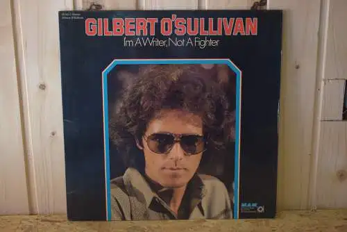 Gilbert O'Sullivan ‎– I'm A Writer, Not A Fighter