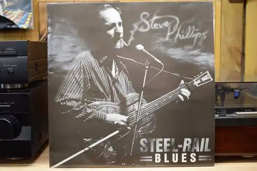 Steve Phillips  ‎– Steel-Rail Blues