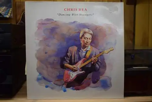 Chris Rea ‎– Dancing With Strangers