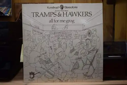 Tramps & Hawkers ‎– All For Me Grog