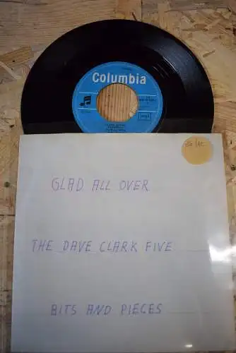 The Dave Clark Five ‎– Glad All Over / Bits And Pieces