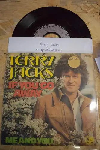 Terry Jacks ‎– If You Go Away / Me and You