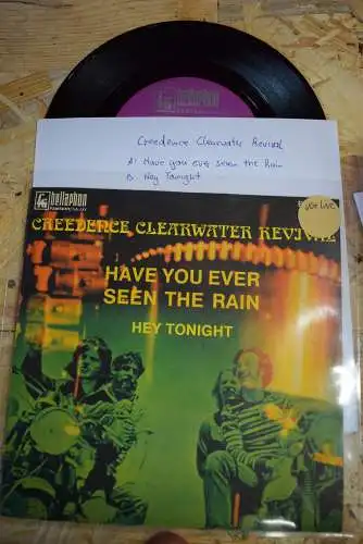 Creedence Clearwater Revival ‎– Have You Ever Seen The Rain / Hey Tonight