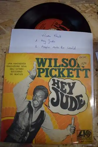 Wilson Pickett ‎– Hey Jude / People make the World 