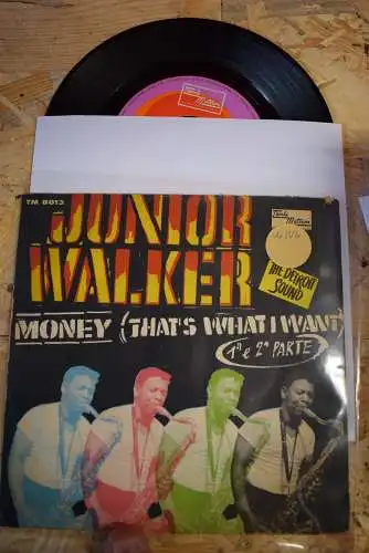 Junior Walker ‎– Money (That's What I Want)