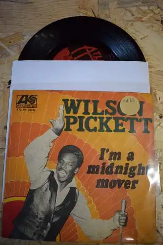 Wilson Pickett ‎– I'm A Midnight Mover / Don't cry no more 